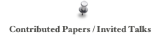 Contributed Papers / Invited Talks
